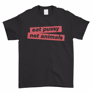 Comer Buceta Não Animais Hipster Ganhos Vegan Gangsters Homens T-Shirt Camiseta Camiseta De Verão De Manga Curta, Tamanho Plus Estilo Preto