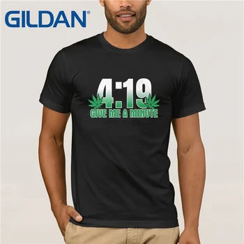 419 Me Dar Um Minuto 420 Cabeça de Pote Stoner Fumante Kush de ervas Daninhas Engraçado Homens T-shirt dos Homens de Manga Curta T-Shirt de Algodão Superior Tee