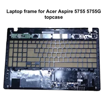 Novo quadro do Laptop para Acer Aspire 5755 5755G topcase apoio para as Mãos touchpad maiúsculas notebook parte de reparo original cinza AP0KX000100