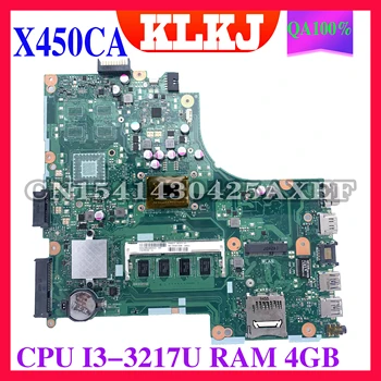 KLKJ X450CC Laptop placa-mãe para ASUS X450CA X450C original da placa-mãe 4GB-RAM I3-3217U GM