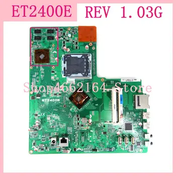 ET2400E REV 1.03 G tudo-em-um da placa principal Para ASUS ET2400E Desktop placa mãe Testada Funcionando Bem frete grátis