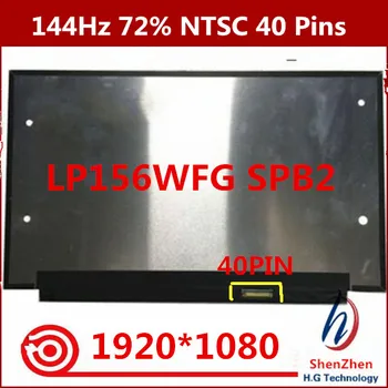 Original de 1920*1080 FHD IPS LCD Tela de Exibição do Painel de LP156WFG SPB2 LP156WFG SPF2 5D10R19779 144Hz 72% NTSC 40 Pinos
