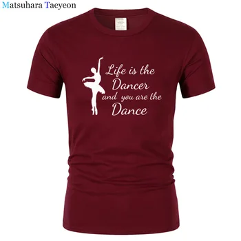 Harajuku Bailarina É a Vida e Você Somos A Dança T-shirt das Mulheres Impressão de Verão, de Mangas Curtas, em Algodão Camiseta Feminina T-Shirts